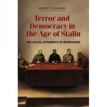 Terror and Democracy in the Age of Stalin