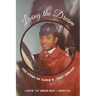 Living the Dream: The Story of Lloyd W. "Fig" Newton