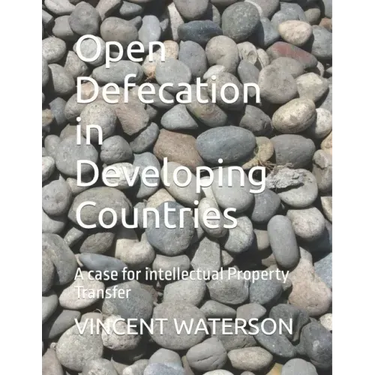 Open Defecation in Developing Countries: A case for intellectual Property Transfer