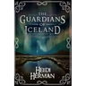 The Guardians of Iceland and Other Icelandic Folk Tales