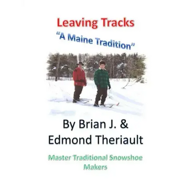 Leaving Tracks: A Maine Tradition