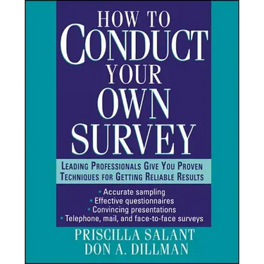 How to Conduct Your Own Survey
