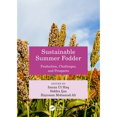 Sustainable Summer Fodder: Production, Challenges, and Prospects
