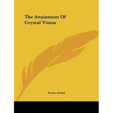 The Attainment Of Crystal Vision