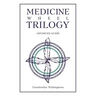 Medicine Wheel Trilogy: Advanced Guide