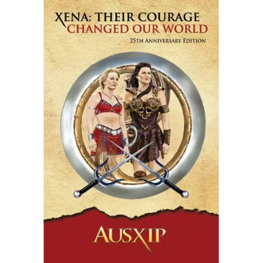 Xena: Their Courage Changed Our World