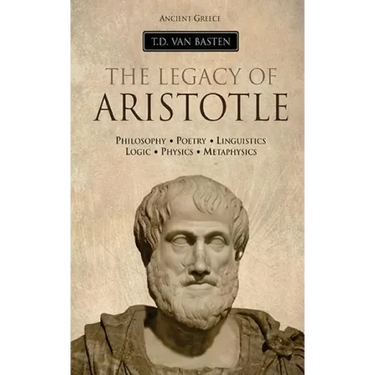 Ancient Greece: The Legacy of Aristotle