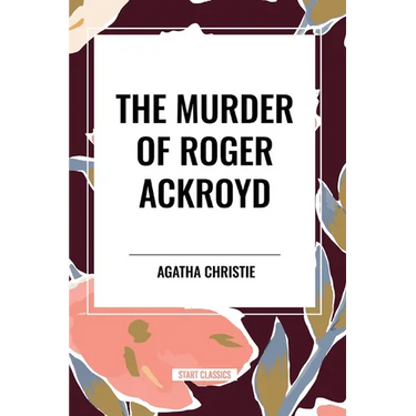 The Murder of Roger Ackroyd