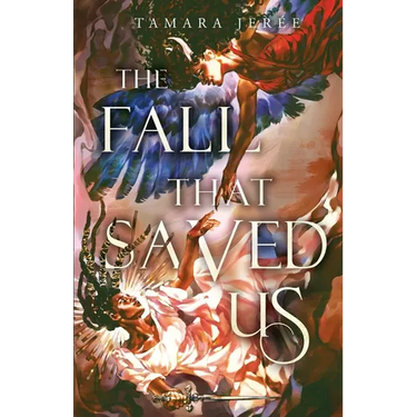 The Fall That Saved Us
