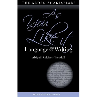 As You Like It: Language and Writing
