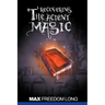 Recovering the Ancient Magic