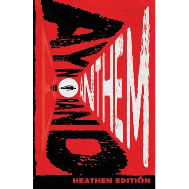 Anthem (Heathen Edition)