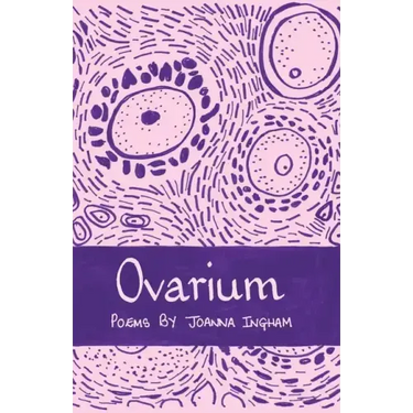 Ovarium: Poems