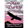 A Glass Darkly