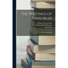 The Writings of John Muir: Our National Parks