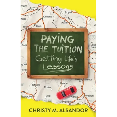 Paying the Tuition Getting Life's Lessons