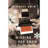 Wishing for Snow