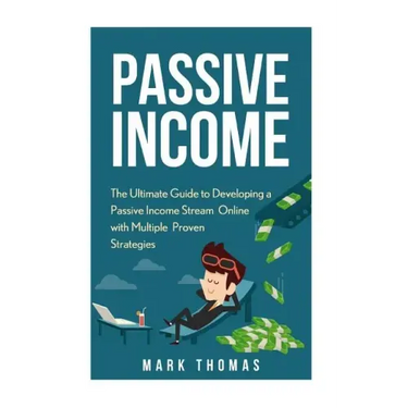 Passive Income: The Proven 10 Methods to Make Over 10k a Month in 90 Days