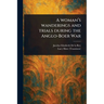 A Woman's Wanderings and Trials During the Anglo-Boer War