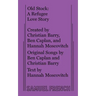 Old Stock: A Refugee Love Story