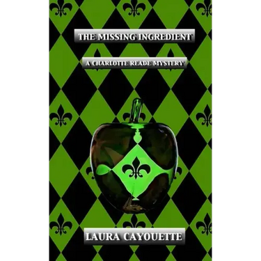 The Missing Ingredient: A Charlotte Reade Mystery