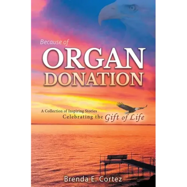 Because of Organ Donation