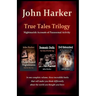True Tales Trilogy: Nightmarish Accounts of Paranormal Activity