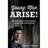 Young Man Arise!
