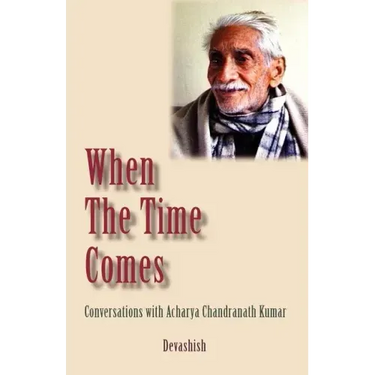 When the Time Comes