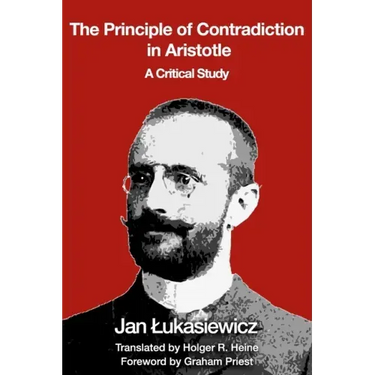 The Principle of Contradiction in Aristotle: A Critical Study