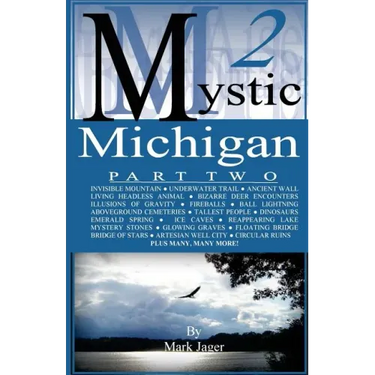 Mystic Michigan Part 2