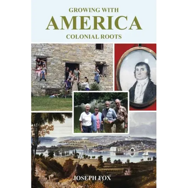 Growing with America-Colonial Roots
