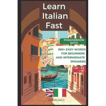 Learn Italian Fast: 900+ Easy Words for Beginners and Intermediate Speakers