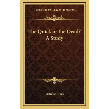 The Quick or the Dead? a Study