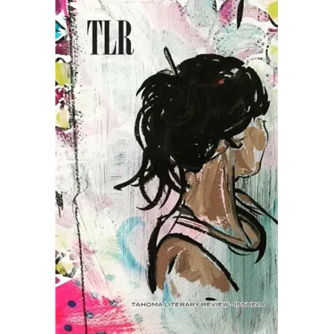 Tahoma Literary Review: Issue 14 (Spring 2019)