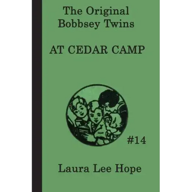 The Bobbsey Twins at Cedar Camp