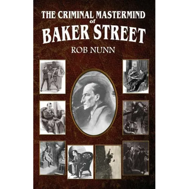 The Criminal Mastermind of Baker Street