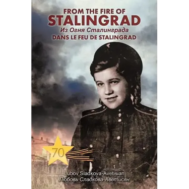 From the Fire of Stalingrad