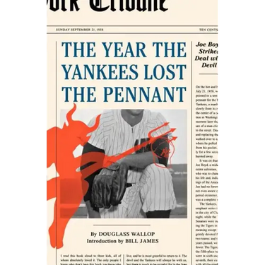 The Year the Yankees Lost the Pennant