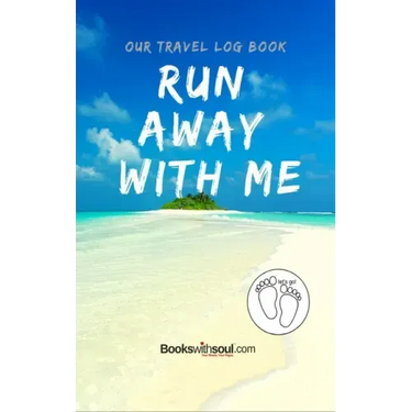 Our Travel Log Book: Run Away With Me: Notebook Bucket list for Couples, Engagement, Wedding, Honeymoon & Keepsake Memory Pages for 50 adve