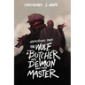 The Happenstance Packs the Wolf, a Butcher, his Demon, and their Master