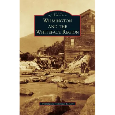 Wilmington and the Whiteface Region