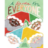 A Santa for Everyone: A diverse, inclusive Christmas holiday picture book
