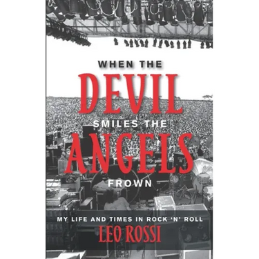 When the Devil Smiles the Angels Frown: My Life and Times in Rock 'n' Roll