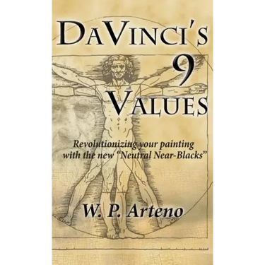 DaVinci's 9 Values: Revolutionizing your Painting with the new Neutral Near-Blacks