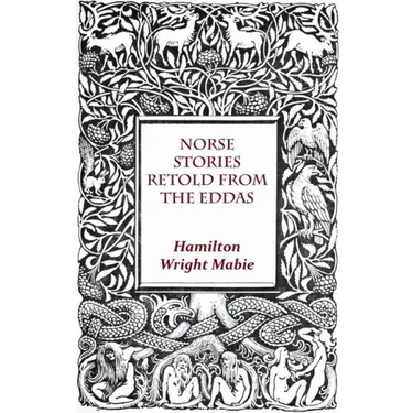 Norse Stories Retold From The Eddas