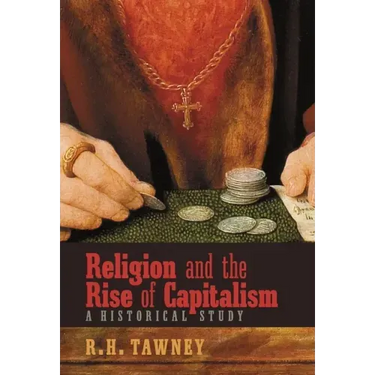 Religion and the Rise of Capitalism: A Historical Study