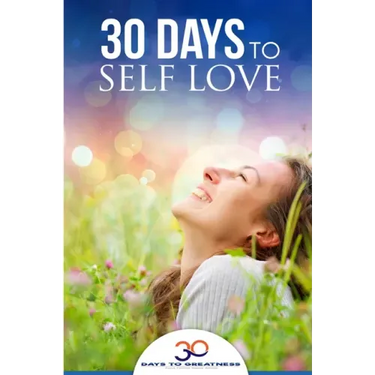 Self Love: 30 Days To Self Love
