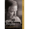 For a Greater Purpose: The Life and Legacy of Walter Bradley
