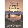 Fishing Across America